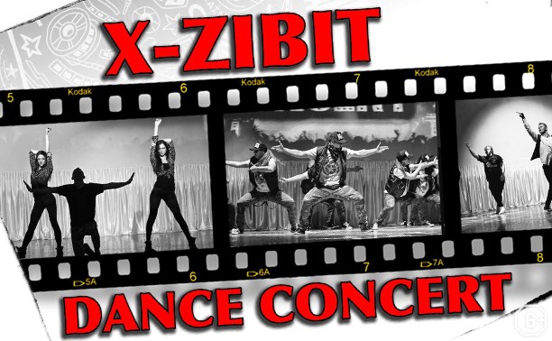 X-Zibit Dance Concert