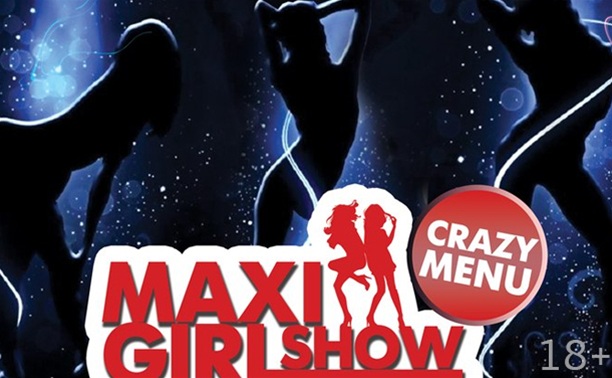 Maxi Girls Show